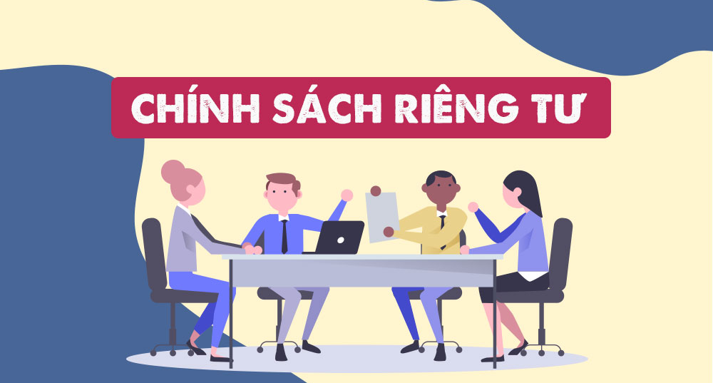 chinh-sach-quyen-rieng-tu