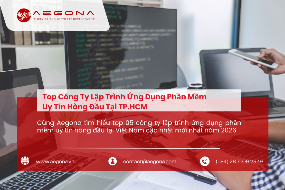 Top Công Ty Lập Trình Ứng Dụng Phần Mềm Uy Tín Hàng Đầu Tại TP.HCM