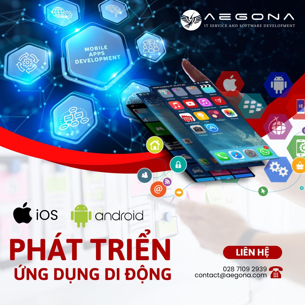 Aegona chuyên phát triển các ứng dụng di động
