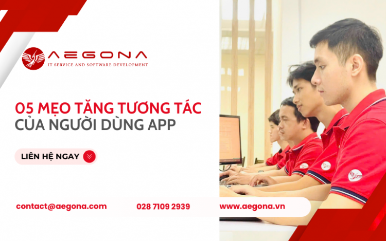 5 mẹo tăng tương tác của người dùng app