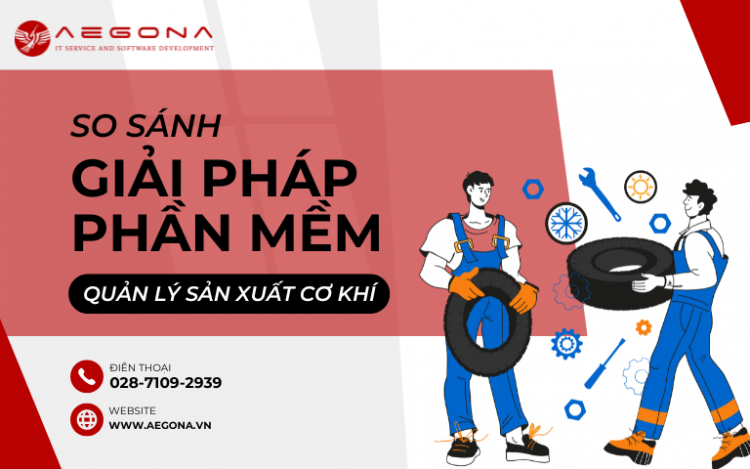 các giải pháp phần mềm quản lý sản xuất cơ khí