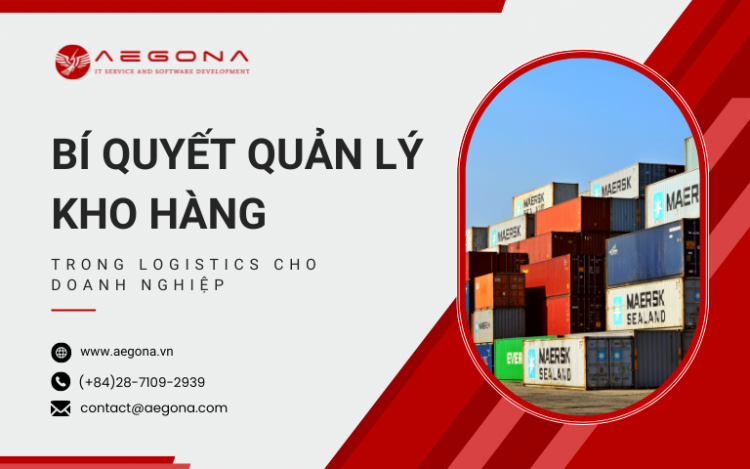 bí quyết quản lý kho hàng trong logistics