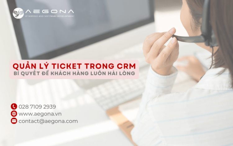 Quản lý ticket trong CRM