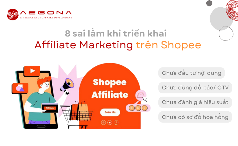 8 sai lầm khi triển khai Affiliate Marketing trên Shopee 