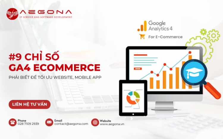 09 Chỉ Số GA4 Ecommerce Phải Biết Để Tối Ưu Website, Mobile App