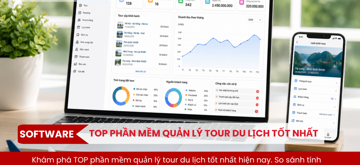 TOP Phần Mềm Quản Lý Tour Du Lịch Tốt Nhất