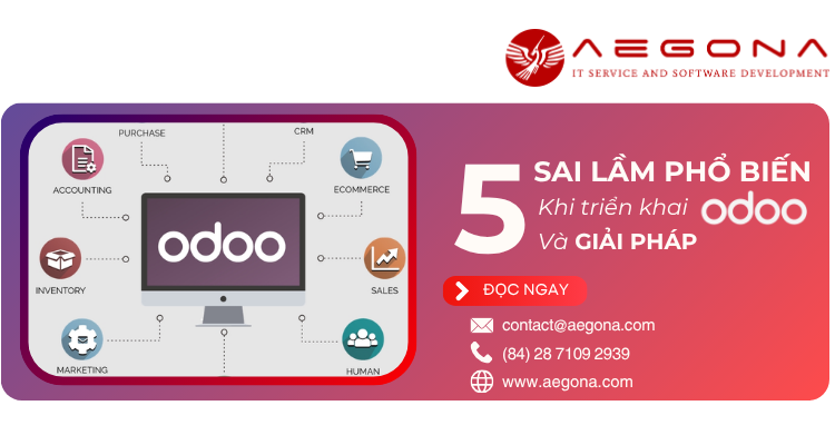5 Sai Lầm Phổ Biến Khi Triển Khai Odoo Và Giải Pháp