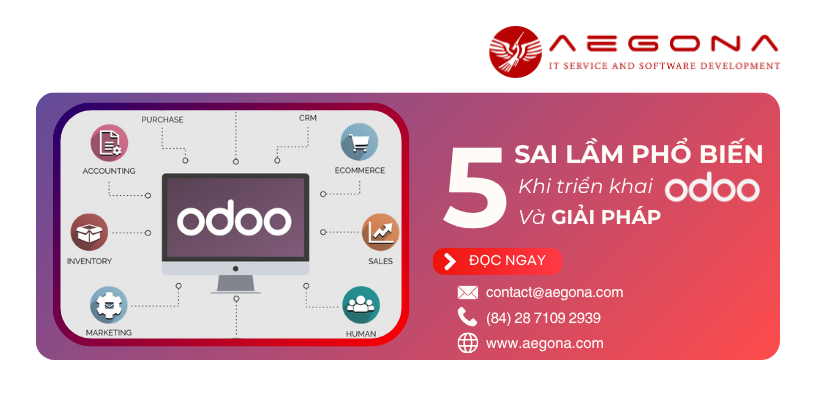 5 Sai Lầm Phổ Biến Khi Triển Khai Odoo Và Giải Pháp