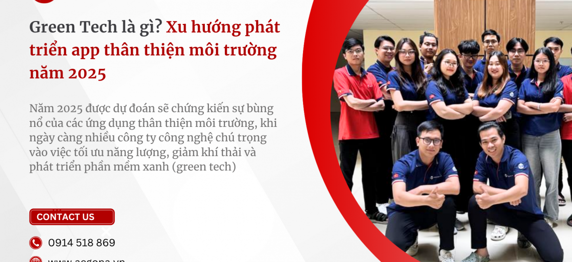 Green Tech là gì? Xu hướng phát triển app thân thiện môi trường 2025