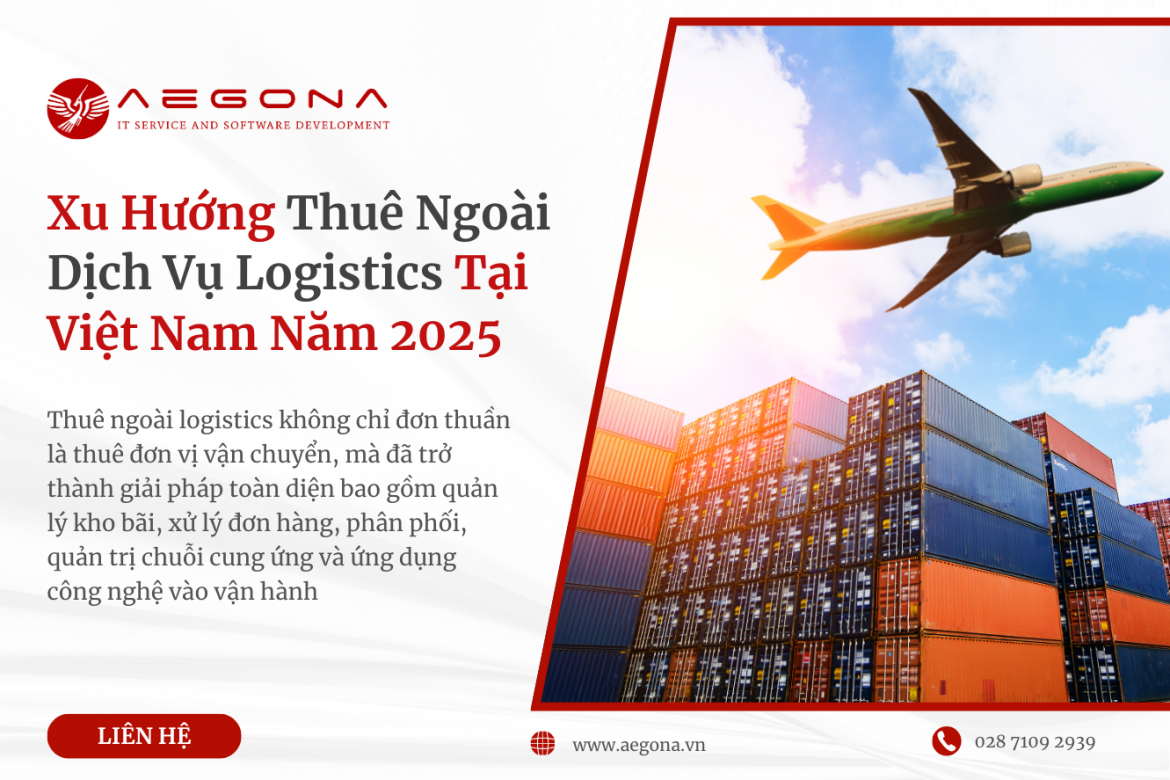 Xu Hướng Thuê Ngoài Dịch Vụ Logistics Tại Việt Nam Năm 2025