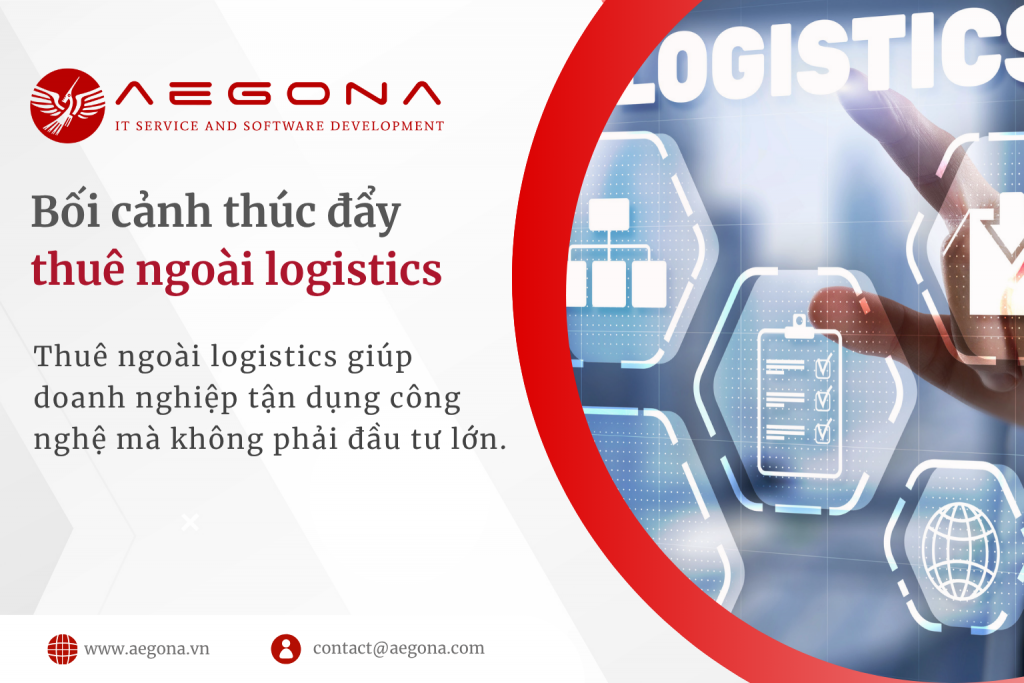 Bối cảnh thúc đẩy xu hướng thuê ngoài logistics tại Việt Nam năm 2025
