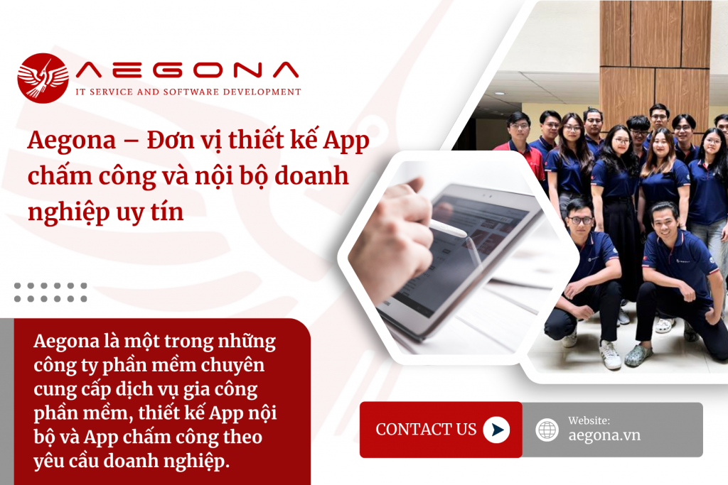Aegona – Đơn vị thiết kế App chấm công và nội bộ doanh nghiệp uy tín