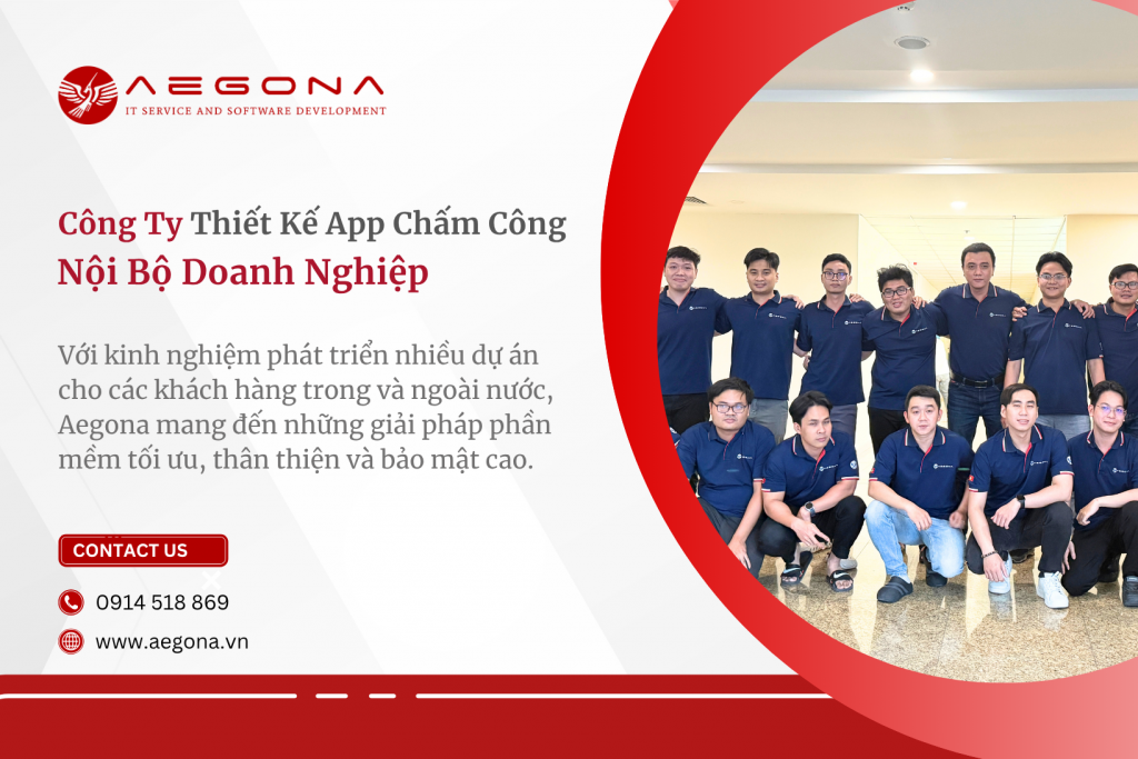 Aegona – Đơn vị thiết kế App chấm công và nội bộ doanh nghiệp uy tín