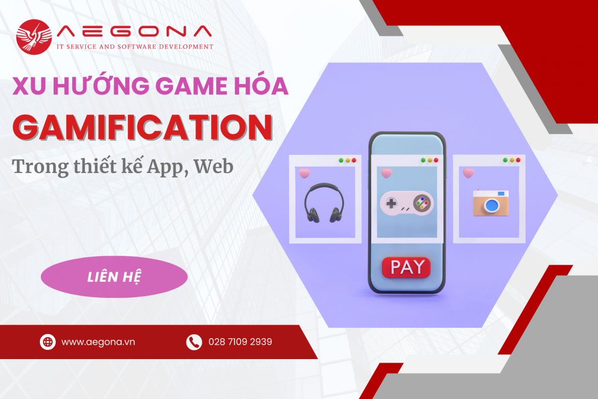 Xu hướng Game hóa (Gamification) trong thiết kế App & Web hiện nay