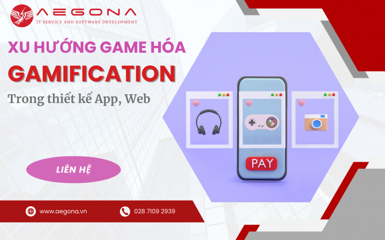Xu hướng Game hóa (Gamification) trong thiết kế App & Web hiện nay