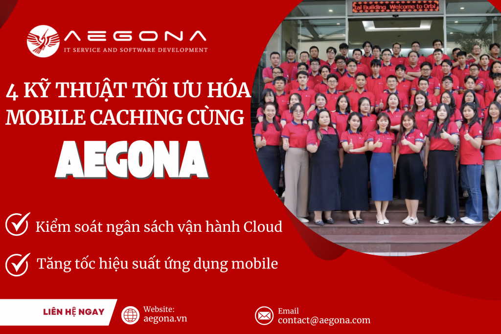 Công Ty Lập Trình App Mobile: 4 Kỹ Thuật Caching Giảm Chi Phí Vận Hành Cloud Backend 