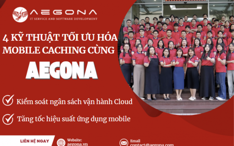 Công Ty Lập Trình Mobile App: 4 Kỹ Thuật Caching Giảm Chi Phí Vận Hành Cloud Backend