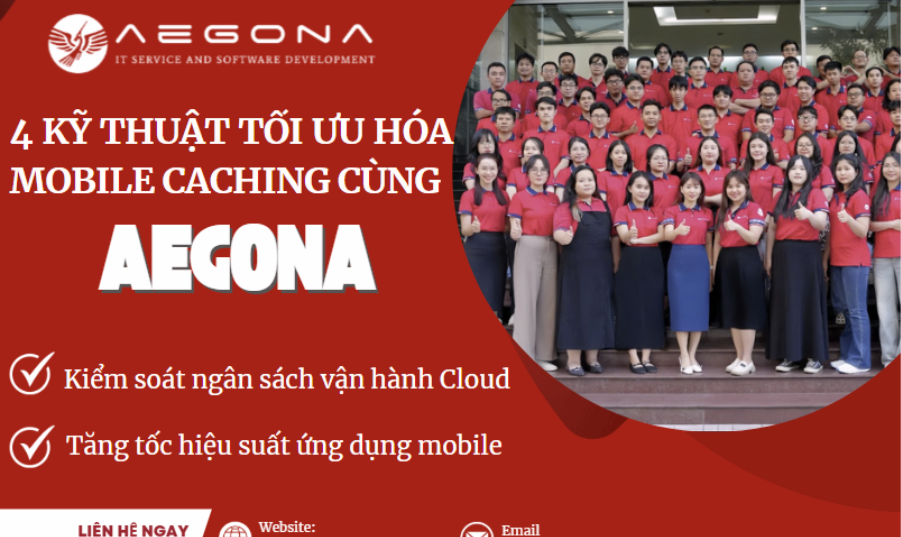 Công Ty Lập Trình Mobile App: 4 Kỹ Thuật Caching Giảm Chi Phí Vận Hành Cloud Backend