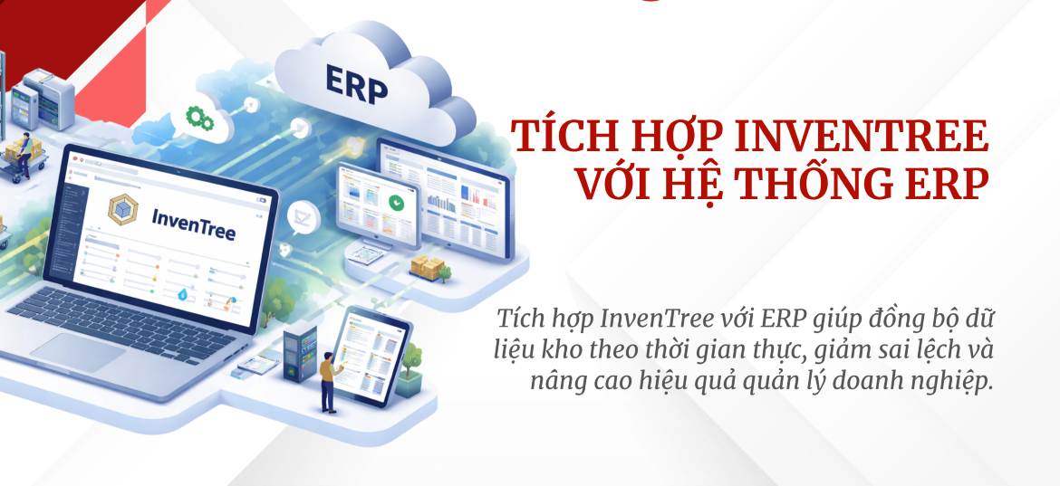 Tích hợp Inventree với hệ thống ERP: Giải pháp đồng bộ dữ liệu kho thời gian thực