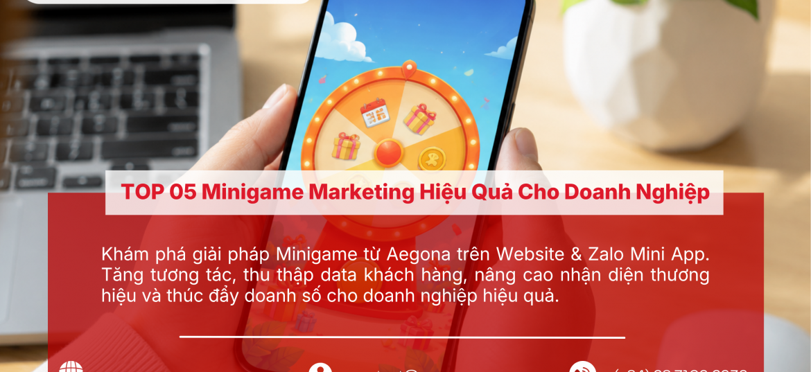 TOP 05 Minigame Marketing Hiệu Quả, Tối Ưu Chi Phí Cho Doanh Nghiệp