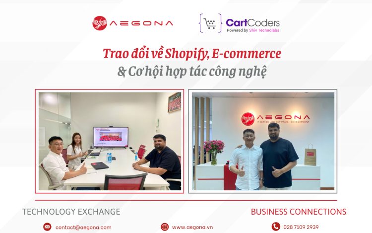 CartCoders x Aegona: Trao đổi về Shopify, E-commerce và cơ hội hợp tác công nghệ