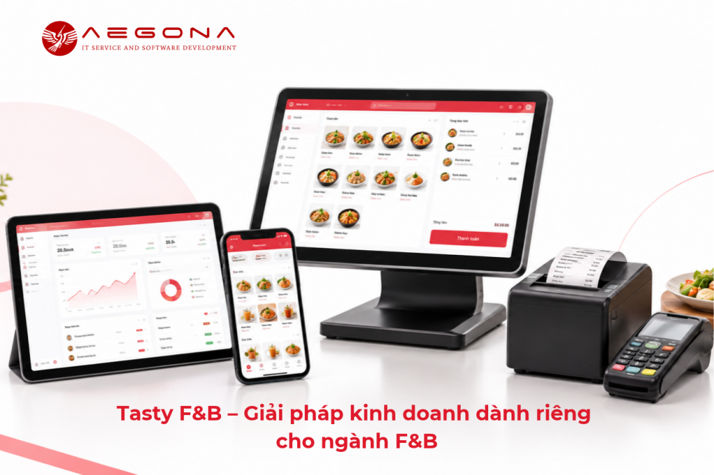 Tasty F&B – Giải pháp kinh doanh dành riêng cho ngành F&B